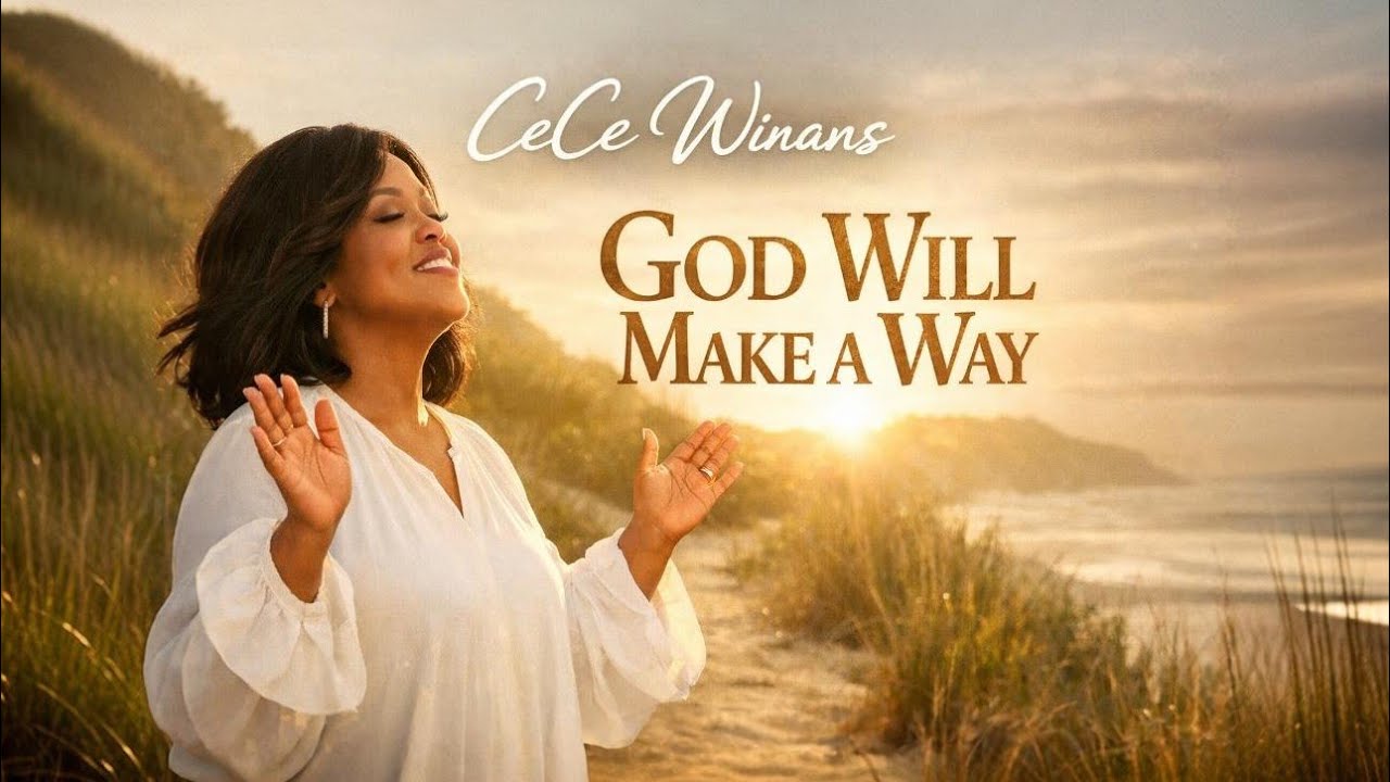 CeCe Winans🙏God Will Make a Way | Powerful Worship Ballad Inspired  | Emotional Gospel Song 2026✝️