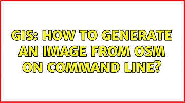 GIS: How to generate an image from OSM on command line? (2 Solutions!!)