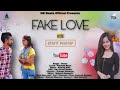 New punjabi song 2020  fake love  nr beats official  pardeep bagri  shining star 