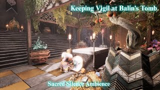 Keeping Vigil at Balin’s Tomb – Sacred Silence Ambience screenshot 5