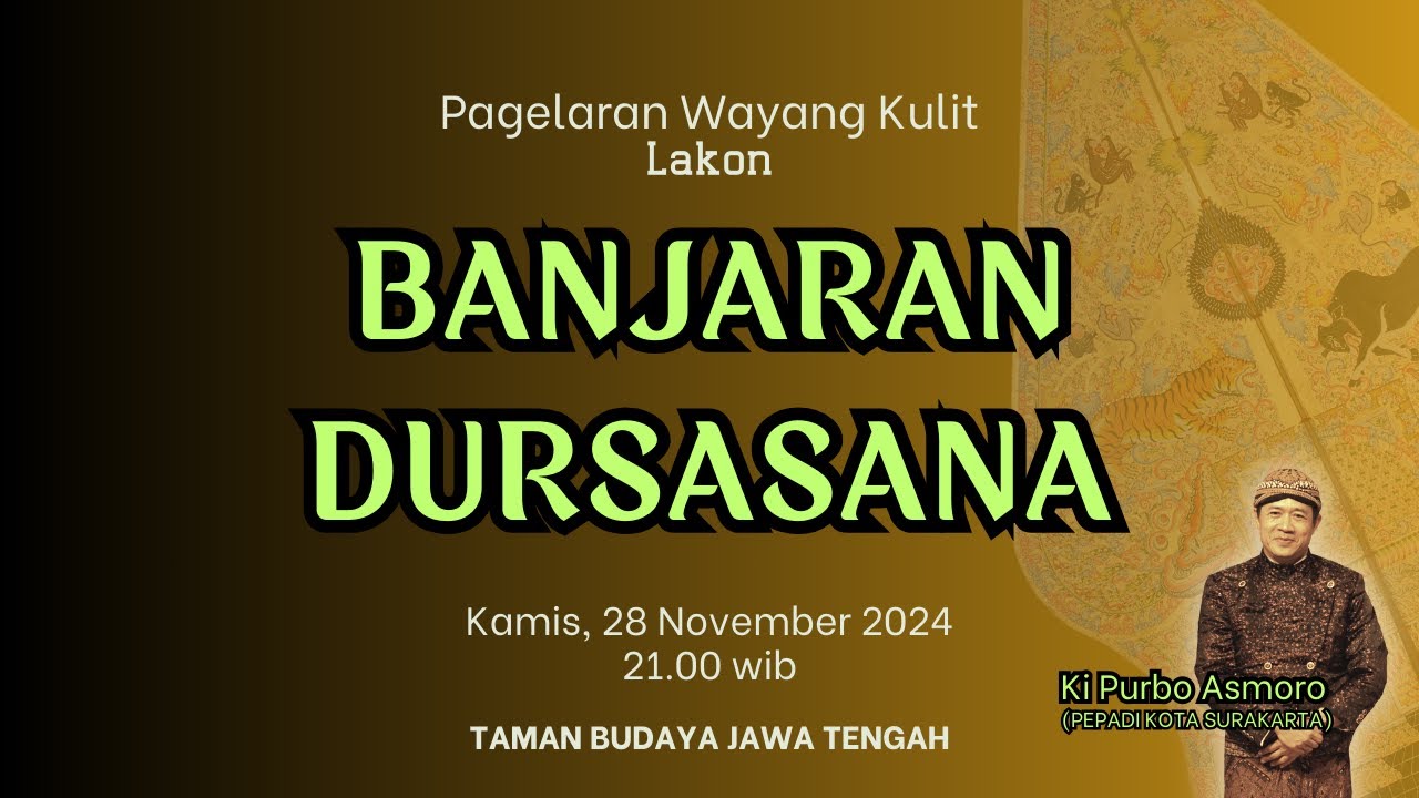 #wayangkulit BANJARAN DURSASANA - KI PURBO ASMORO