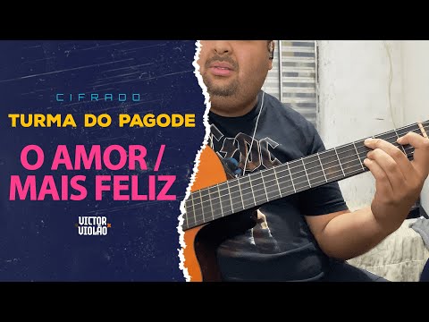 CIFRA – OI AMOR – TURMA DO PAGODE