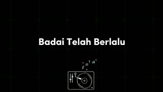 Download lagu Badai Telah Berlalu - BCL, Laelmanino, Diskoria || Lirik🌻