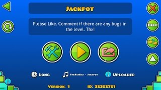 JACKPOT [Geometry Dash- VERIFIED LEVEL #1]