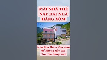 Nhà Xây Sau dễ gây sát cho nhà hàng xóm|Phong Thủy Nhà Phố #hoasat #phongthuyxaynha