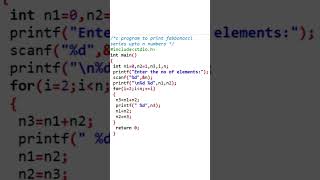 Write a c program to print Fibonacci sequence up to n numbers. #c #fibonacci #basicprograms #shorts