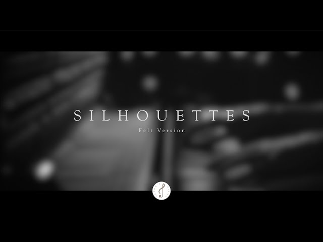 Silhouettes (Felt Version)  Original by Jacob's Piano class=