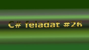 C# Feladat 26 - Kiválogatás tétele