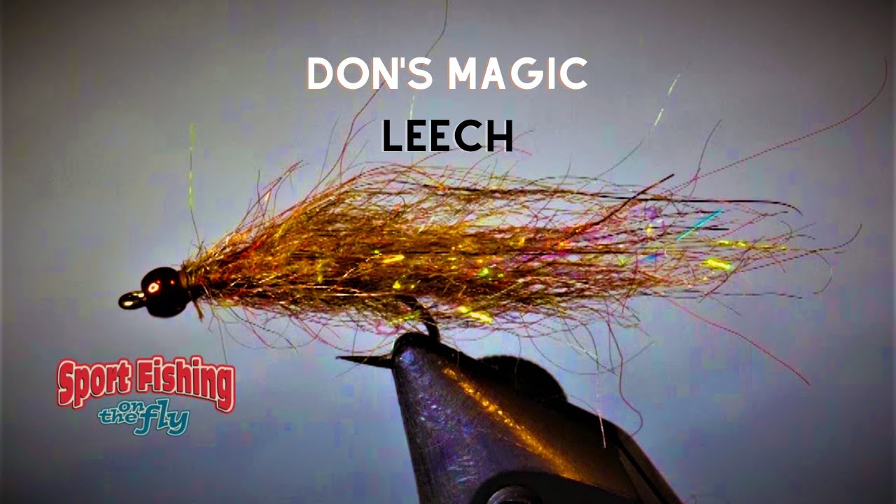 FLY TYING: DON'S MAGIC LEECH 