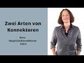 ᐅ Deutscher Satzbau und Konnektoren 3: Welche unterschiedlichen Konnektoren gibt es? (Bindewörter)