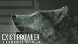 Into The Moon Digital Design / Exist Prowler