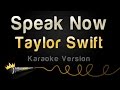 Taylor Swift - Speak Now (Karaoke Version)