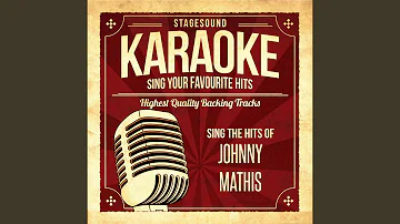 What Will My Mary Say (Originally Performed By Johnny Mathis)