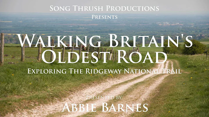 The Ridgeway National Trail | Walking Britains Old...