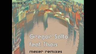 Gregor Salto feat Thais - Mexer (Sidney Samson and Ilker Akay remix)