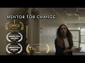 Award Winning Commercial - Mentors For Change