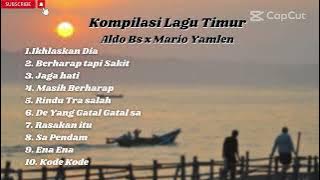 Download lagu Kumpulan Lagu Timur Paling Populer Aldo Bs x Mario Yamlen