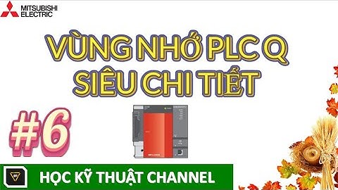 Giải Thích Vùng Nhớ PLC Q Mitsubishi Siêu Chi Tiết || Memory Of PLC Q Mitsubishi