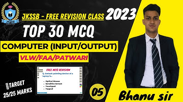 Top 30 MCQs on Computer Input & Output devices for jkssb (vlw/faa)  2023 by Bhanu sir || Class-5
