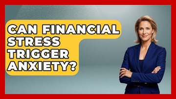 Can Financial Stress Trigger Anxiety? - Get Divorce Answers