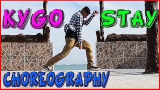 Kygo - Stay Ft Maty Noyes Dance Cover Bagio Choreography 