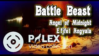 Battle Beast  Angel Of Midnight  Magyar Fordts  S By Palex