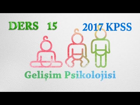 2017 KPSS EĞİTİM SETİ-Gelişim Piskoloji [DERS 15]