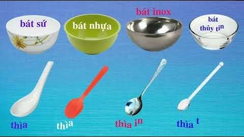 Nhận biết cái bát, cái thìa (nhà trẻ)