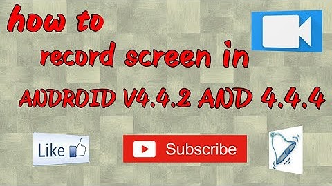 How to record screen in kitkat without root
