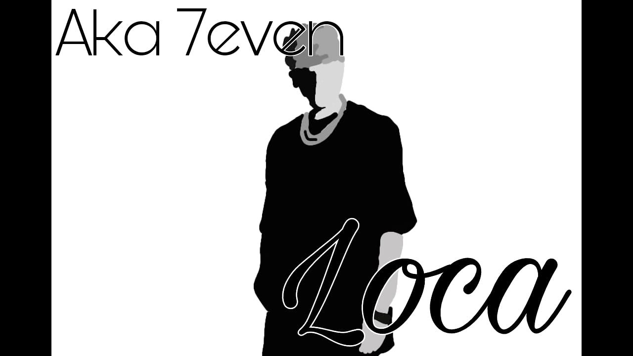 Loca | Aka 7even || Lyrics || #Aka7even #Loca
