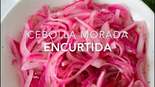 CEBOLLA ENCURTIDA o CURTIDO DE CEBOLLA (deliciosa) - Recetas fáciles Pizca de Sabor