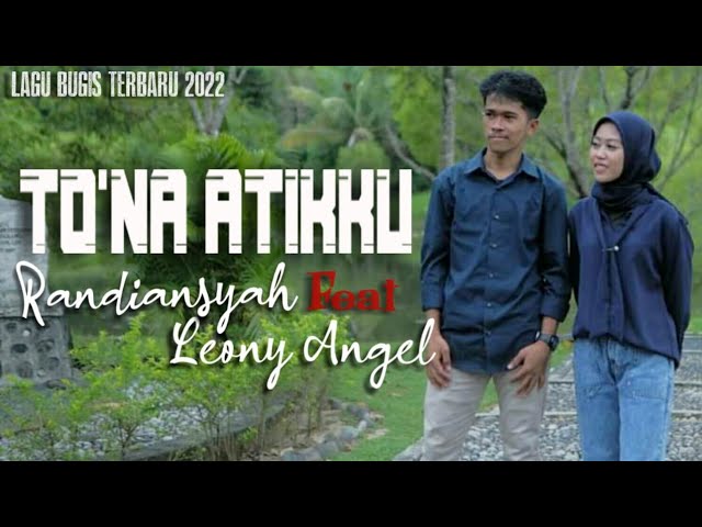 Sengerekku Nennia Uddanikku||To' Na Atikku||Duet Terbaru||Randiansyah Feat Leony Angel class=