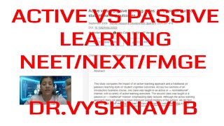 Active versus Passive learning-what works the best for you- NEET/NEXT/FMGE by Dr Vyshnavi Jajee