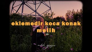 Melih - Eklemedir Koca Konak Cover