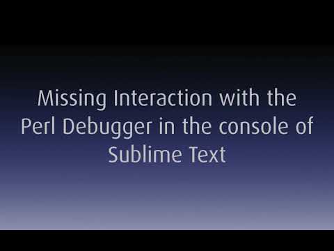 Perl Debugger in CodeRunner and Sublime Text