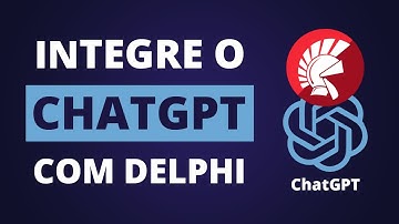 Como integrar suas aplicações Delphi com ChatGPT