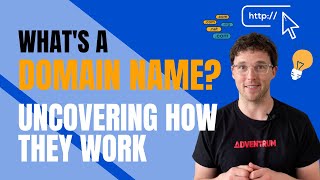 What is a Domain Name? Uncover the Mystery of How A Domain Name Works!