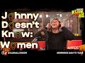 Johnny Doesn't Know: Women | Klein. Ally. Show.