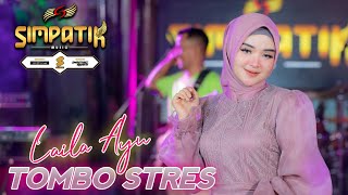 LAILA AYU KDI - TOMBO STRES - SIMPATIK MUSIC