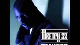 Traktor - wretch 32 - lyrics in description