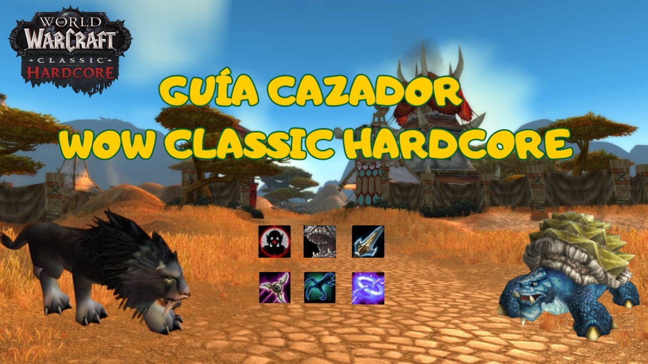 GUÍA BÁSICA CAZADOR | WOW CLASSIC HARDCORE
