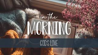 Morning Worship ✨ Rest in God’s Love & Peace | In the Morning screenshot 3