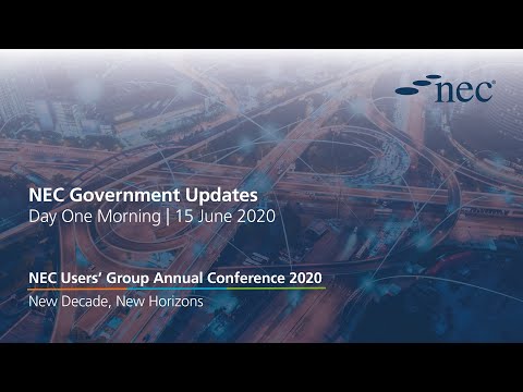 NEC Users' Group Annual Seminar 2020 - NEC Government Updates