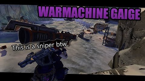 Blasted With Knowledge | War Machine Mod Gaige Day 1