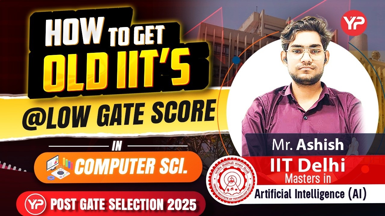 IIT Delhi, Masters in AI | How to get Old IIT @ Low GATE score in Computer science