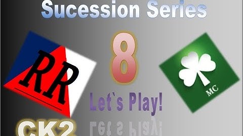 Crusader Kings 2 | Succession Series #8