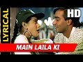 Main Laila Ki With Lyrics | Vinod Rathod, Sadhana Sargam | Hulchul 1995 Songs | Kajol, Ajay Devgan