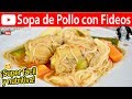 Cómo hacer SOPA DE POLLO CON FIDEOS |  Vicky Receta Facil