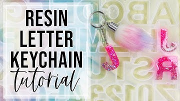 Resin Letter Keychain Tutorial