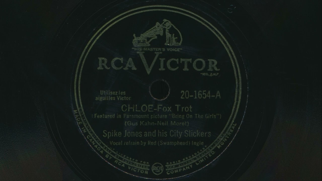 1945 SPIKE JONES Chloe RED INGLE vocals - 78 RPM Record - YouTube